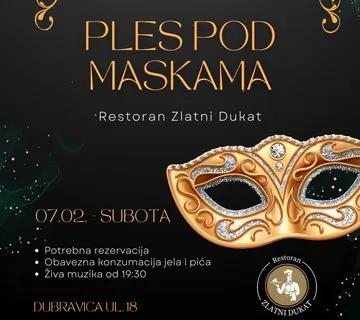 Zlatni Dukat - Ples pod Maskama 07.02. - cover