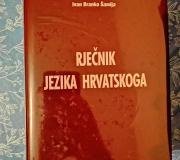 Ivan Branko Šamija – Rječnik jezika hrvatskoga - cover