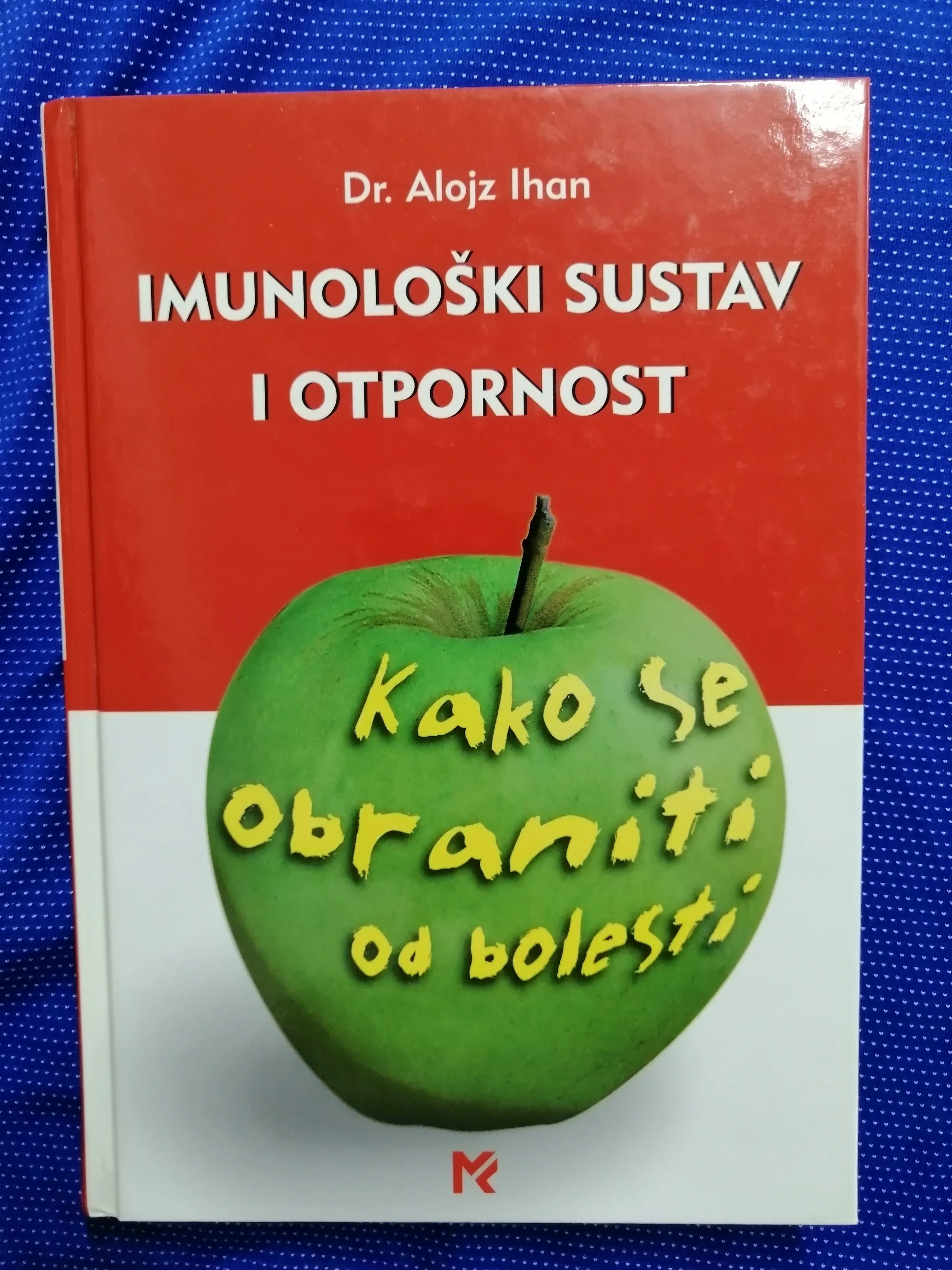 Alojz Ihan – Imunološki sustav i otpornost - cover