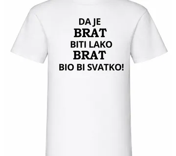 Majica da je brat biti lako - cover