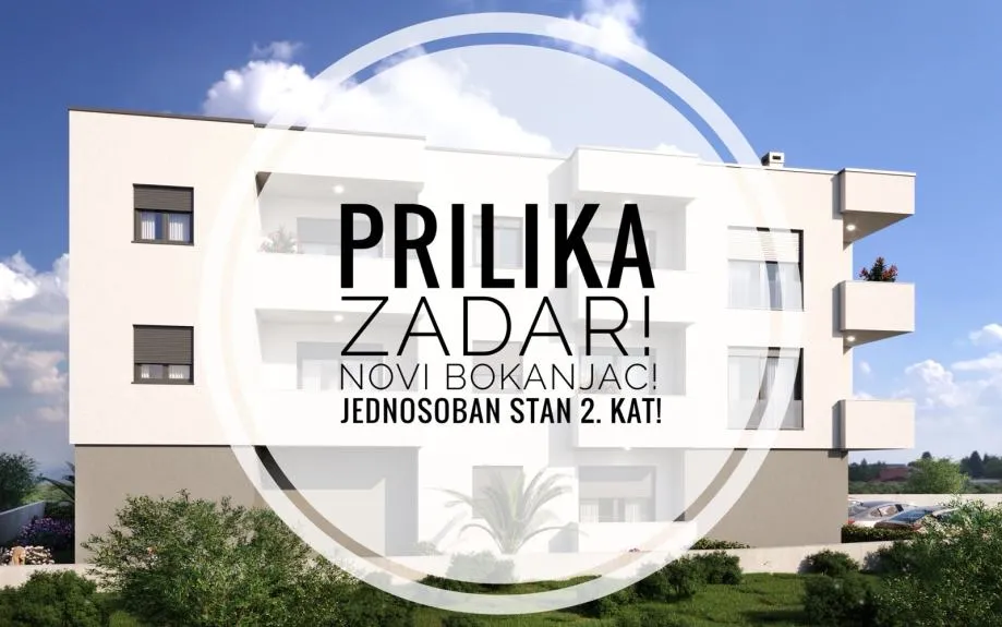 PRILIKA! ZADAR-NOVI BOKANJAC: JEDNOSOBAN STAN 2. KAT! - cover