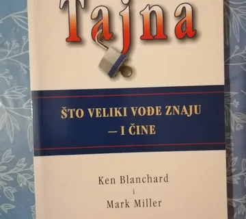 Ken Blanchard i Mark Miller – Tajna : Što veliki vođe znaju - cover