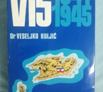 Veseljko Huljić – Vis 1941-1945. - cover