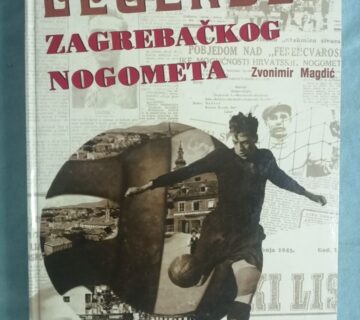 Zvonimir Magdić – Legende zagrebačkog nogometa - cover