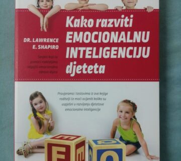 Lawrence E. Shapiro – Kako razviti emocionalnu inteligenciju djeteta - cover