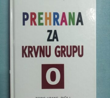 Peter J. D'Adamo – Prehrana za krvnu grupu 0 - cover