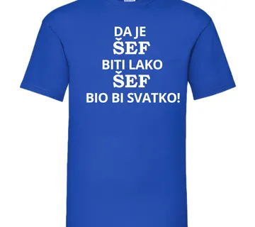 Majica da je šef biti lako - cover