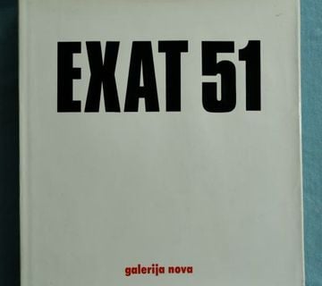 Ješa Denegri, Želimir Koščević – Exat 51 : 1951-1956. - cover