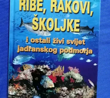 Neven Milišić – Ribe, rakovi, školjke i ostali živi svijet - cover