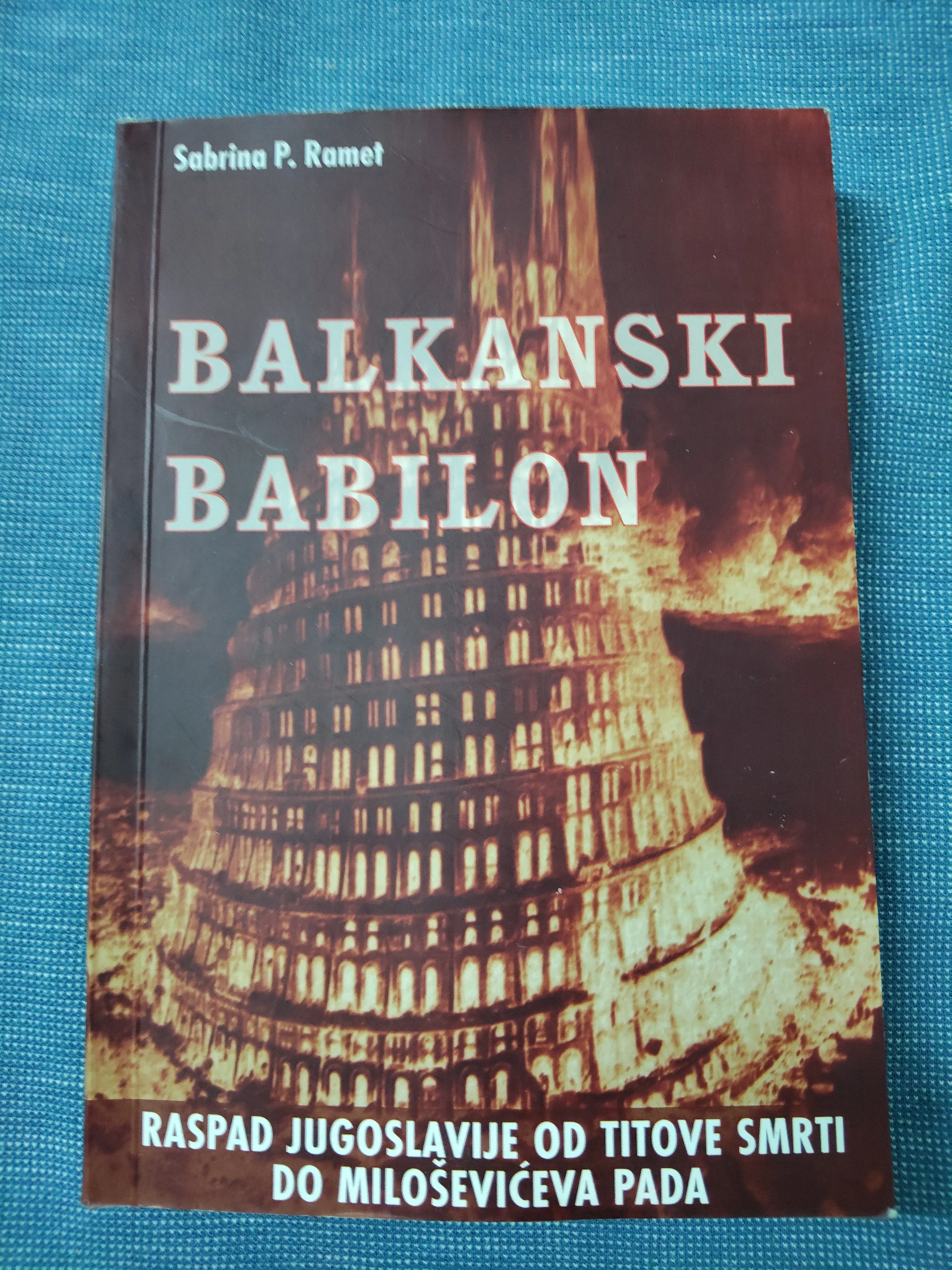 Sabrina P. Ramet – Balkanski Babilon - cover