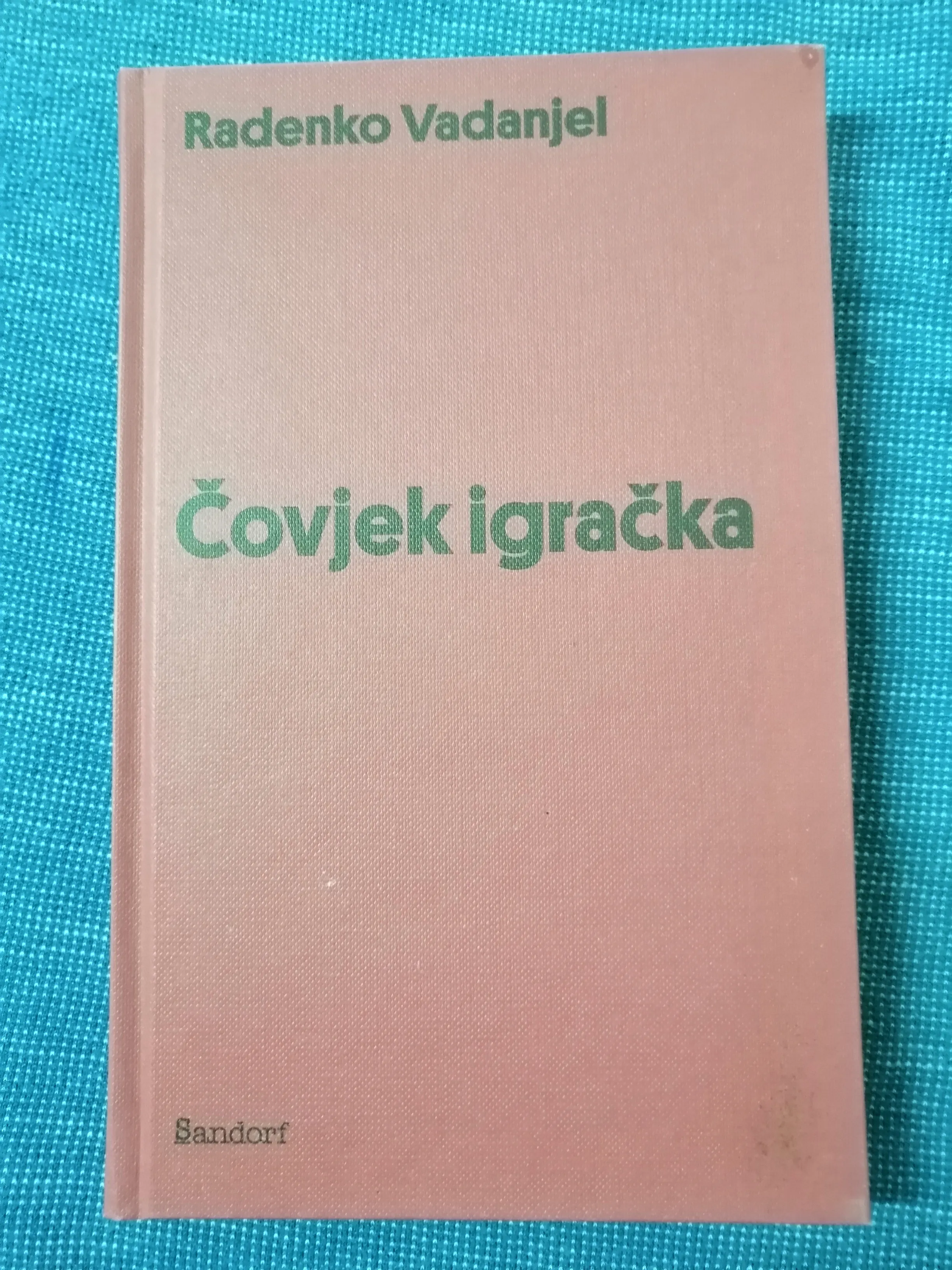 Radenko Vadanjel – Čovjek igračka - cover
