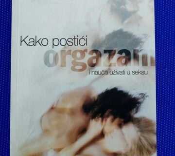 Julia R. Heiman i Joseph LpPiccolo – Kako postići orgazam [B97] - cover