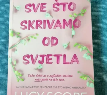 Lucy Score – Sve što skrivamo od svjetla - cover