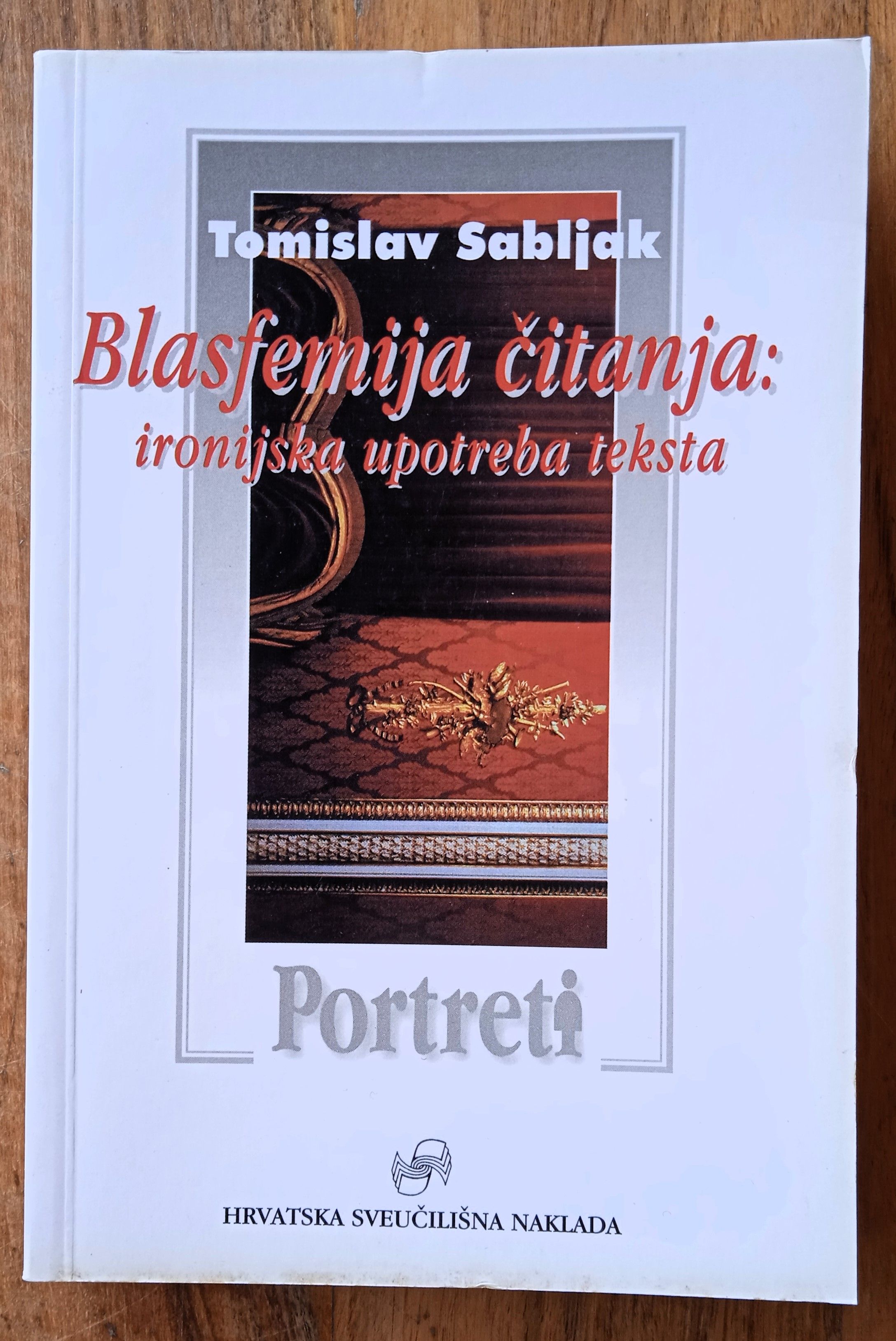 BLASFEMIJA ČITANJA Ironijska upotreba teksta Tomislav Sabljak - cover