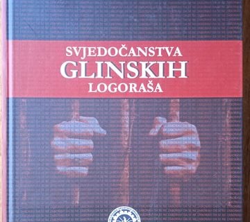 SVJEDOČANSTVA GLINSKIH LOGORAŠA Ivan Lipak DOMOVINSKI RAT BANIJA GLINA - cover