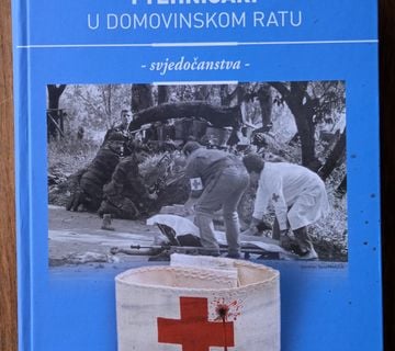 MEDICINSKE SESTRE I TEHNIČARI U DOMOVINSKOM RATU Svjedočanstva - cover