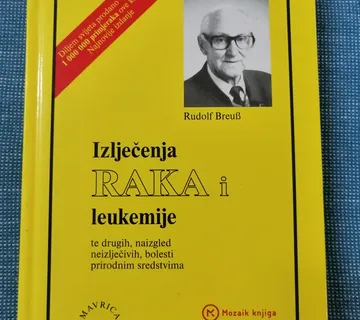 Rudolf Breuß – Izlječenje raka, leukemije i drugih - cover
