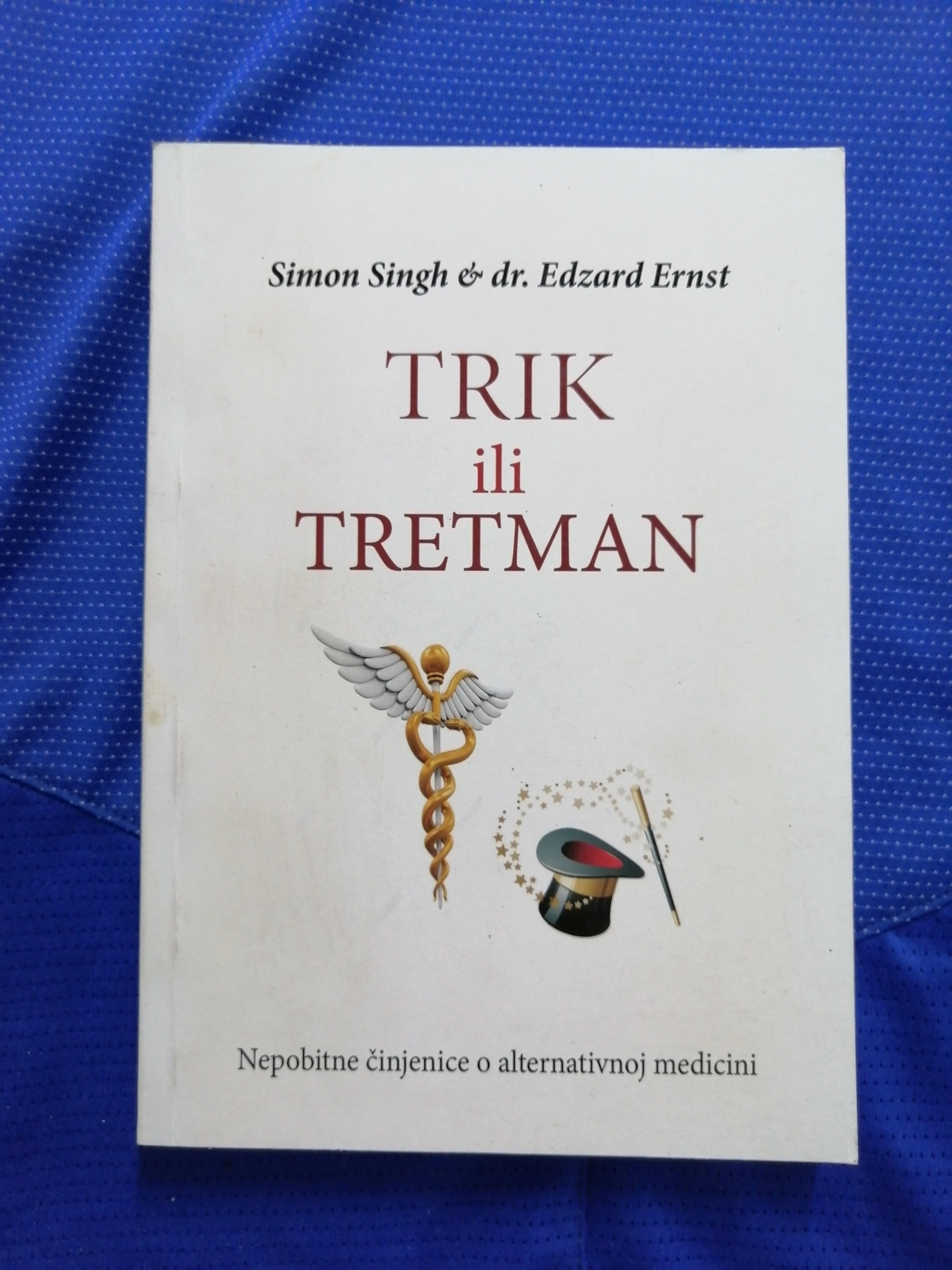 Simon Singh i Edzard Ernst – Trik ili tretman - cover