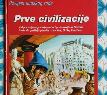 Povijest ljudskog roda - Prve civilizacije - cover