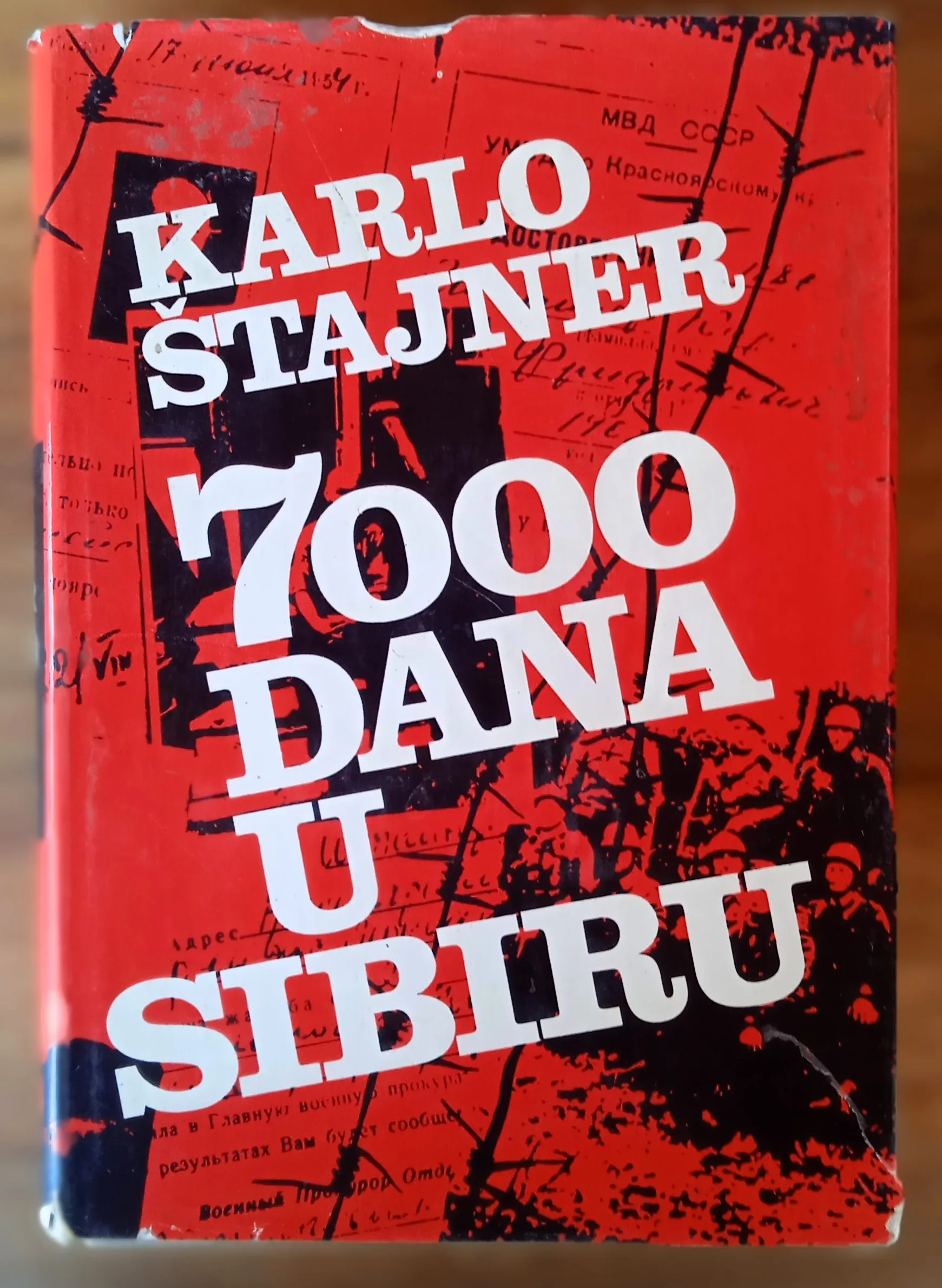 7000 DANA U SIBIRU Karlo Štajner Globus Zagreb 1971 - cover