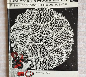 KIŠEVIĆ MAČAK U TRAPERICAMA MODRA LASTA ZAGREB 1979 - cover