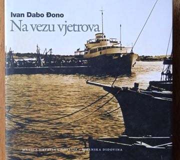 NA VEZU VJETROVA Ivan Dabo Đono Novalja Pag 2010 - cover