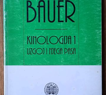 KINOLOGIJA 1 Uzgoj i njega pasa Mario Bauer - cover