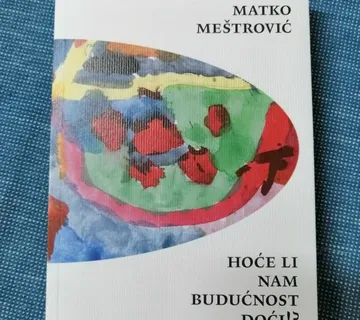 Matko Meštrović – Hoće li nam budućnost doći? - cover