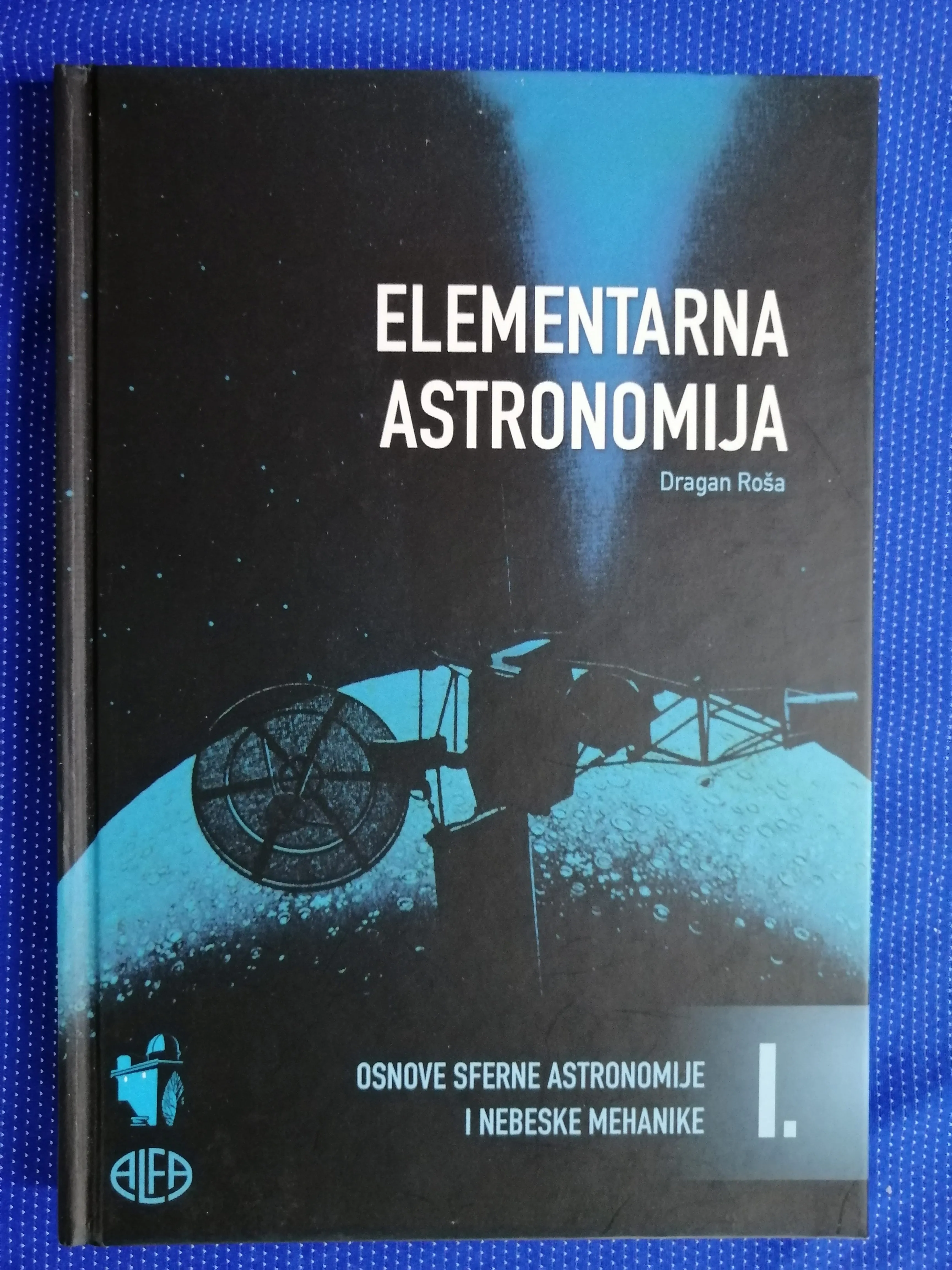 Dragan Roša – Elementarna astronomija I. - cover