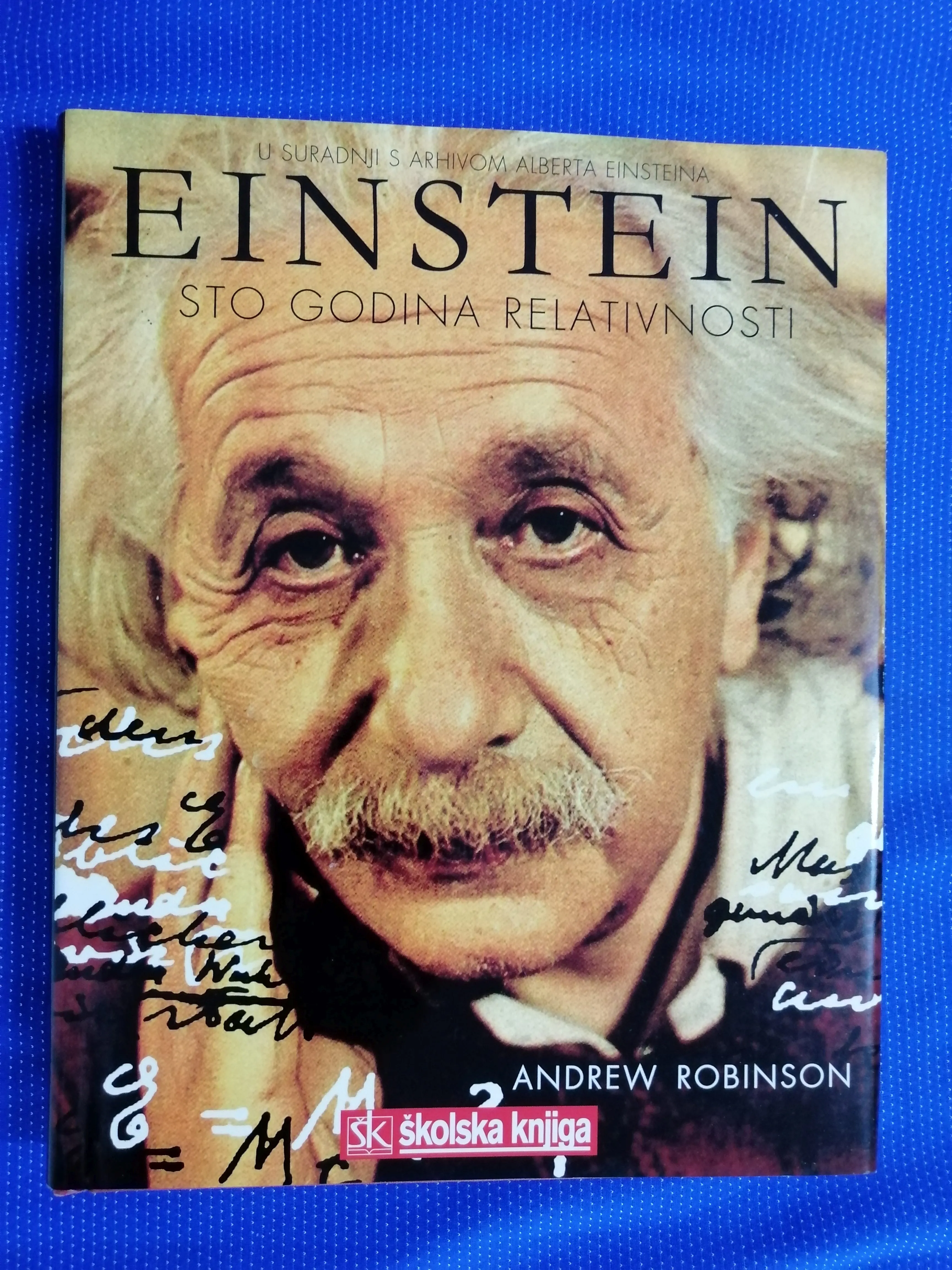 Andrew Robinson – Einstein : sto godina relativnosti - cover