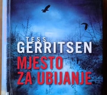 MJESTO ZA UBIJANJE Tess Gerritsen - cover