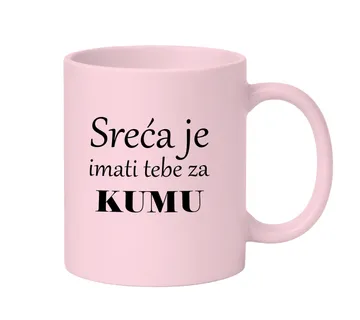 Šalica – Sreća je imati tebe za kumu! - cover