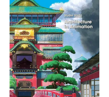 Studio Ghibli: Architecture in Animation - cover
