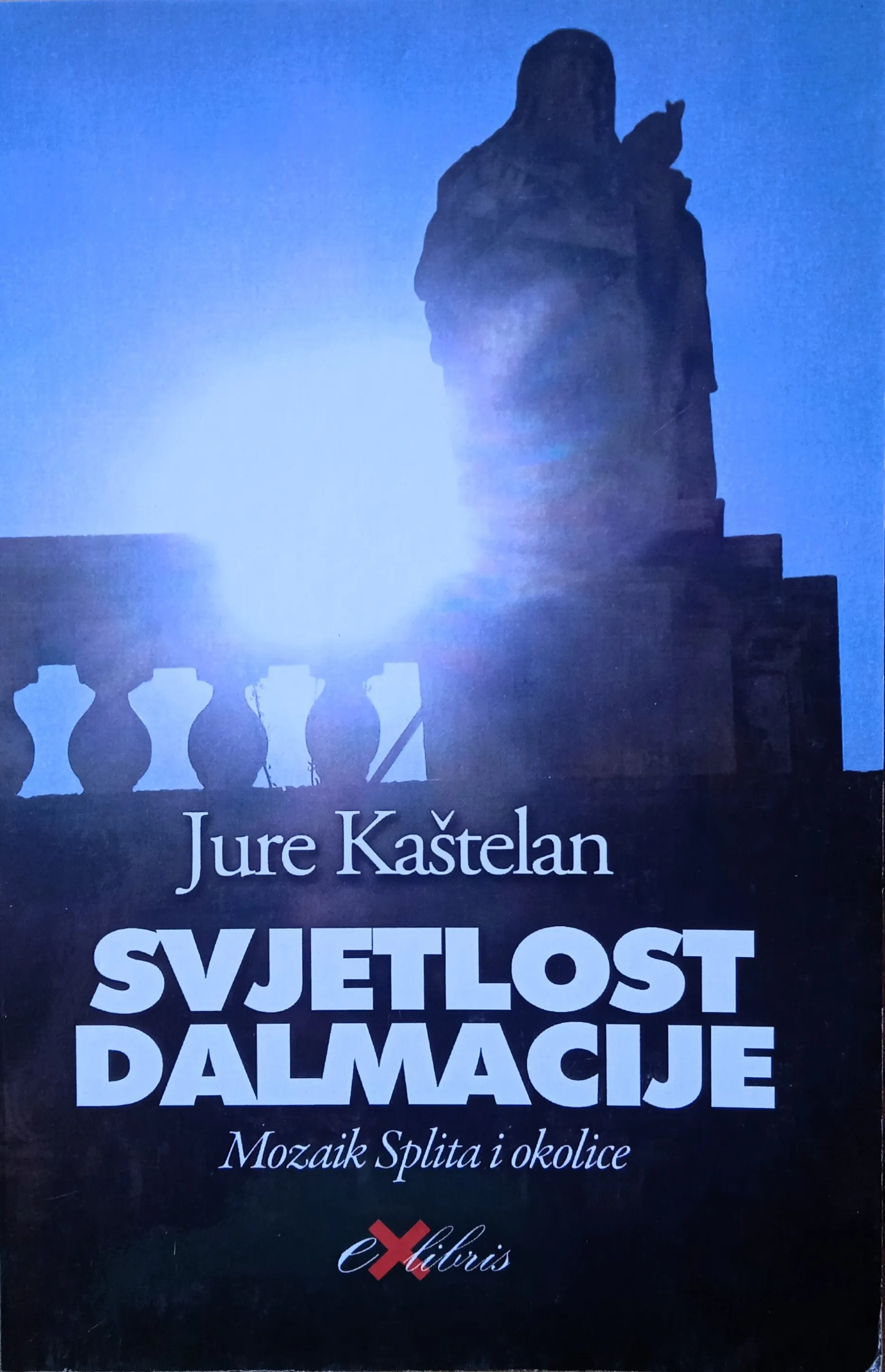 SVIJETLOST DALMACIJE Jure Kaštelan - cover