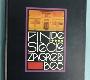 Fin de siecle Zagreb - Beč - cover