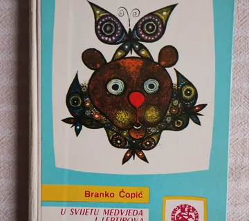 ČOPIĆ U SVIJETU MEDVEDA I LEPTIROVA DOŽIVLJAJI MAČKA TOŠE MLADI DANI - cover