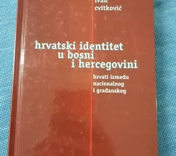 Ivan Cvitković – Hrvatski identitet u Bosni i Hercegovini - cover
