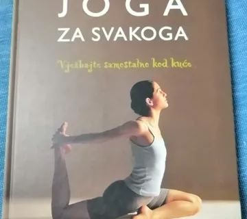 Tara Fraser – Joga za svakoga : Vježbajte samostalno kod kuće - Zagreb