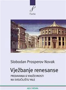 Slobodan Prosperov Novak - Vježbanje renesanse - cover