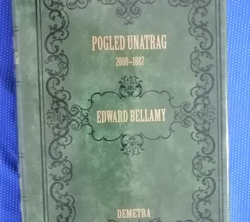 Edward Bellamy – Pogled unatrag 2000–1887. [Z122] - cover