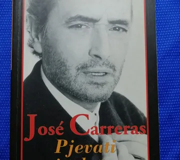Jose Carreras – Pjevati iz duše: Autobiografija - cover