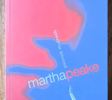 MARTHA PEAKE Patrick McGrath - cover