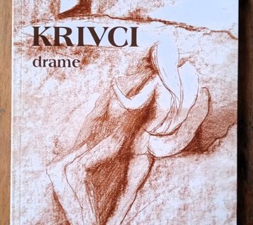 KRIVCI drame Mirko Markotić Maksimilijan - cover