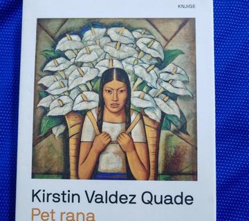 Kirstin Valdez Quade – Pet rana [B97] - cover