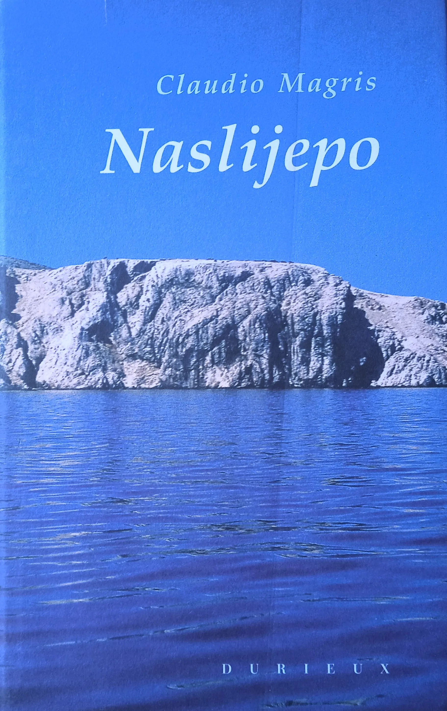 NASLIJEPO Claudio Magris - cover