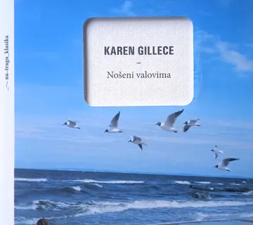 NOŠENI VALOVIMA Karen Gillece - cover