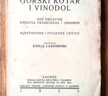 GORSKI KOTAR I VINODOL Mjestopisne i povjesne crtice Emilij Laszowski - cover