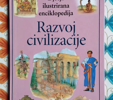 Dječja ilustrirana enciklopedija - Razvoj civilizacije - cover