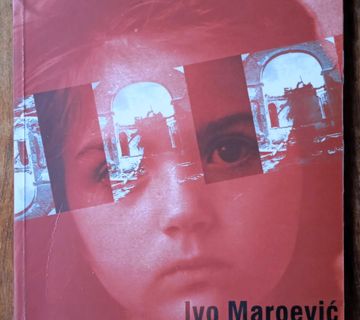 RAT I BAŠTINA U PROSTORU HRVATSKE Ivo Maroević - cover