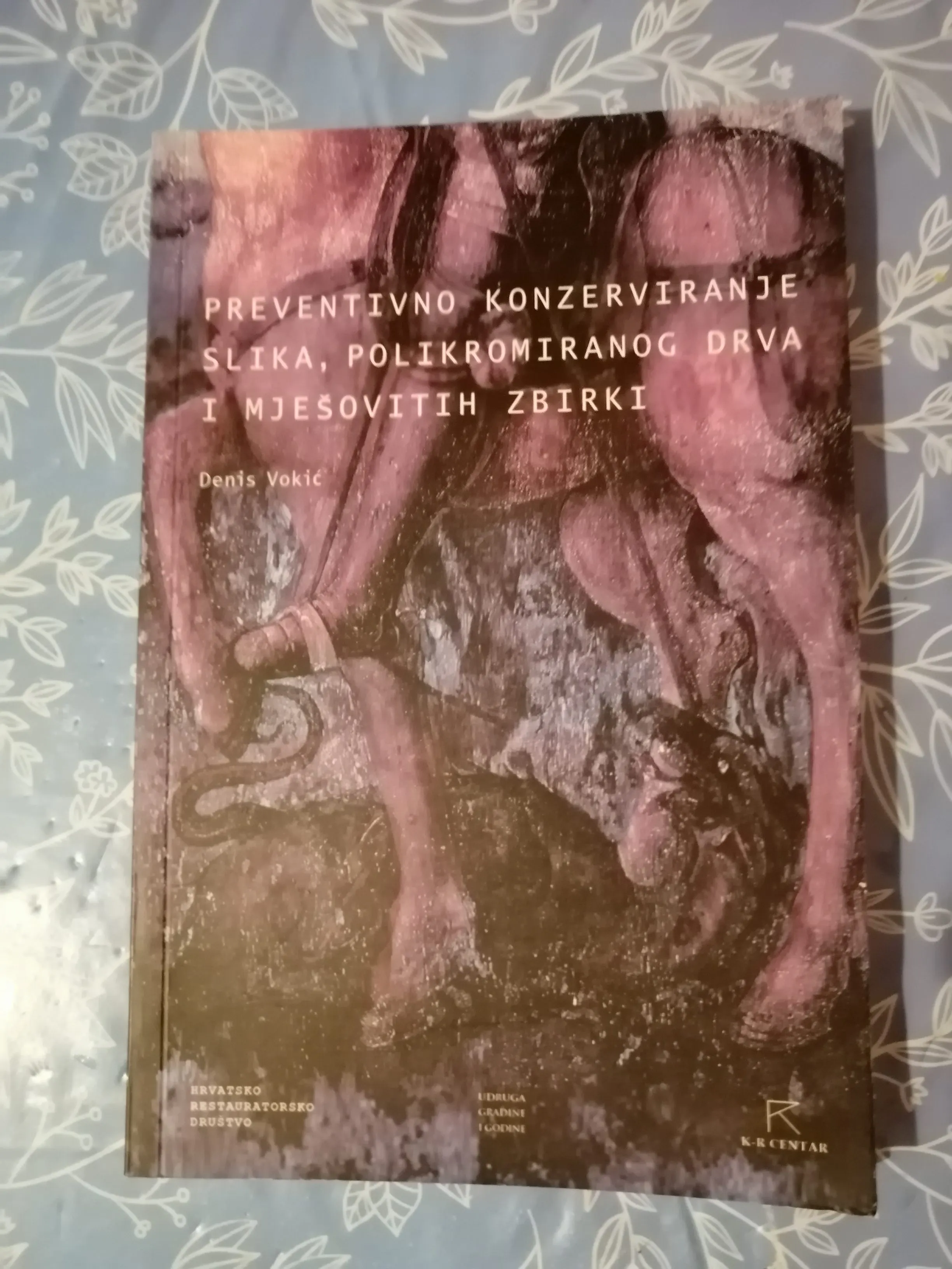 Denis Vokić – Preventivno konzerviranje slika, polikromnog drva - cover